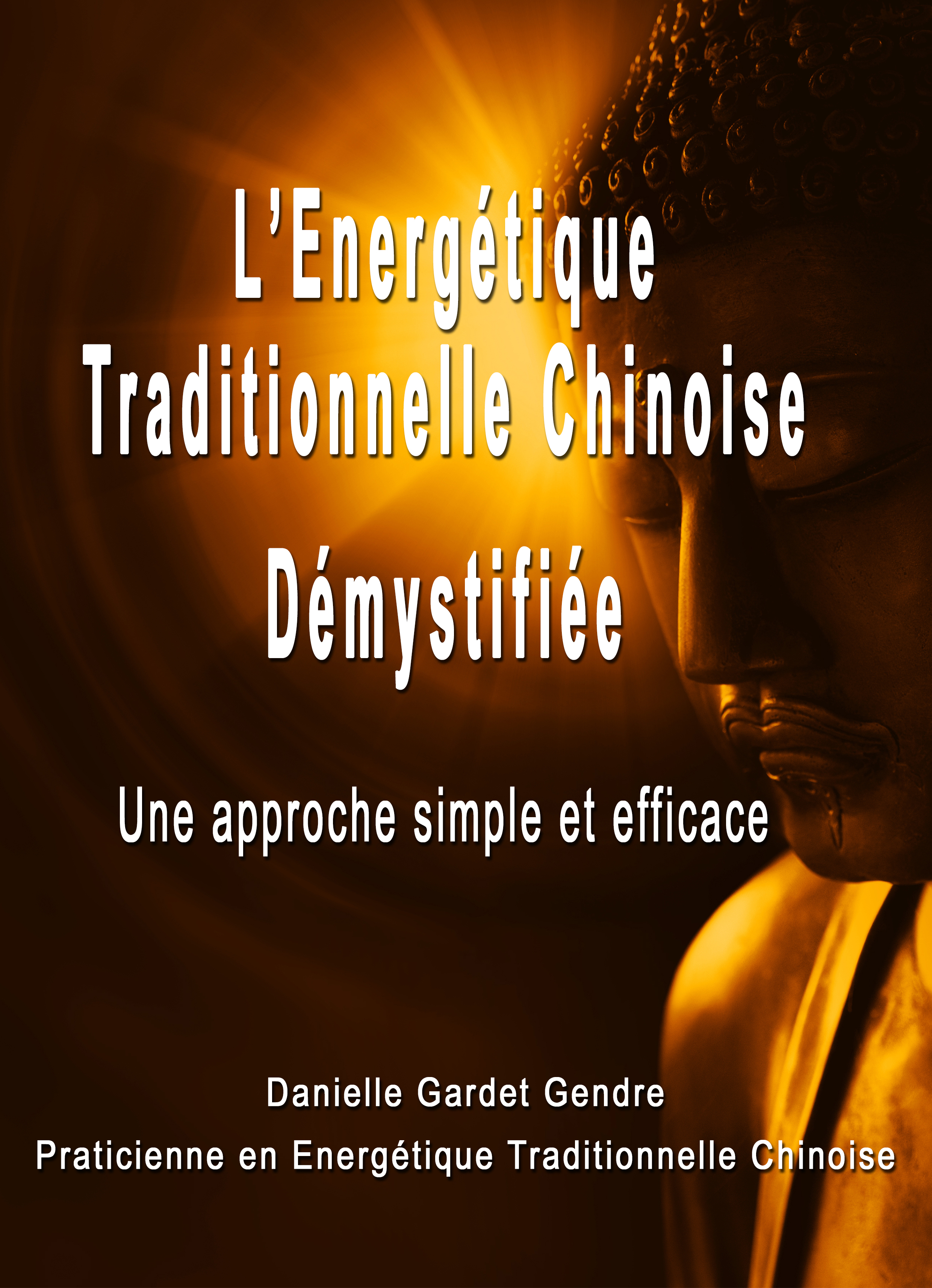 livre medecine chinoise ecrit par danielle gardet gendre